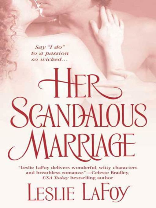 Title details for Her Scandalous Marriage by Leslie Lafoy - Wait list